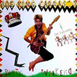 Joe King Carrasco & The Crowns - Party Weekend FLAC