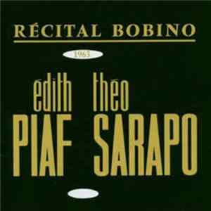 Edith Piaf / Théo Sarapo - Récital Bobino 1963 FLAC