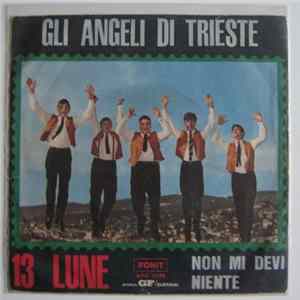 Gli Angeli Di Trieste - Tredici Lune / Non Mi Devi Niente FLAC