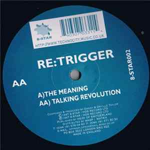 Re:Trigger - The Meaning / Talking Revolution FLAC