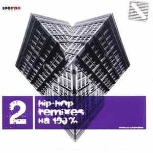 Various - Hip-Hop Remixes На 100% 2 FLAC