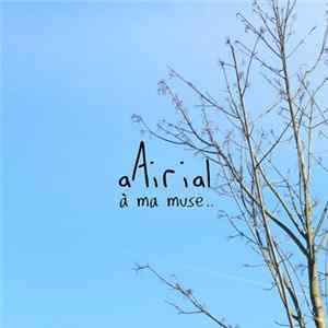 aAirial - À Ma Muse.. FLAC