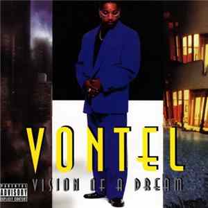 Vontel - Vision Of A Dream FLAC