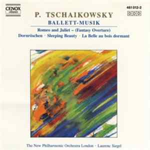 Pyotr Ilyich Tchaikovsky, Alexander Borodin - P Tschaikowsky Ballett-Musik FLAC