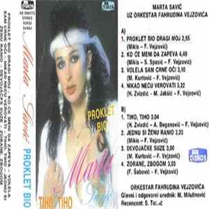 Marta Savić - Proklet Bio / Tiho, Tiho FLAC