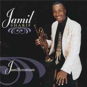 Jamil Sharif - Jamillennium FLAC