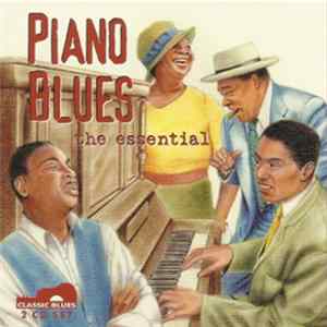 Various - The Essential - Piano Blues FLAC