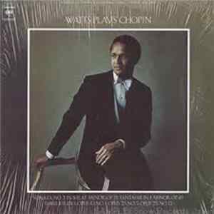Watts Plays Chopin - Watts Plays Chopin FLAC