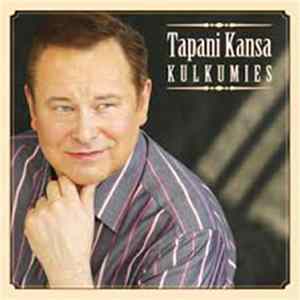 Tapani Kansa - Kulkumies FLAC