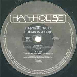 Frank De Wulf - Drums In A Grip FLAC