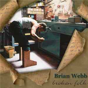Brian Webb - Broken Folk FLAC