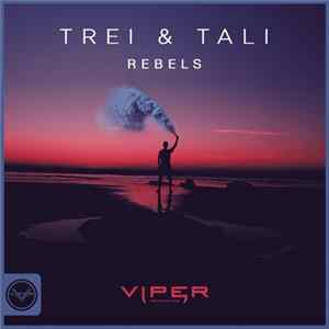 Trei & Tali - Rebels FLAC