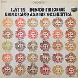 Eddie Cano And His Orchestra - Latin Discotheque FLAC
