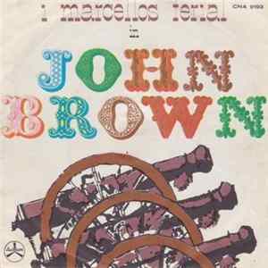 I Marcellos Ferial - John Brown FLAC