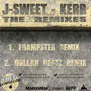 J-Sweet - Kerb (The Remixes) FLAC