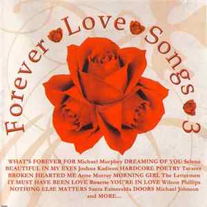 Various - Forever Love Songs 3 FLAC