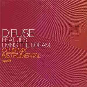 D:Fuse Feat. Jes - Living The Dream FLAC