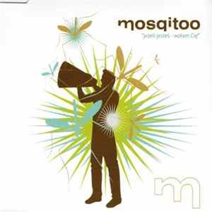 Mosqitoo - Jeżeli Jesteś - Wołam Cię FLAC