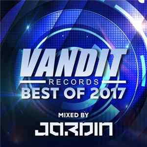 Various - Vandit Records Best Of 2017 (Mixed By Jardin) FLAC