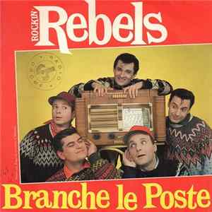 Rockin' Rebels - Branche Le Poste FLAC