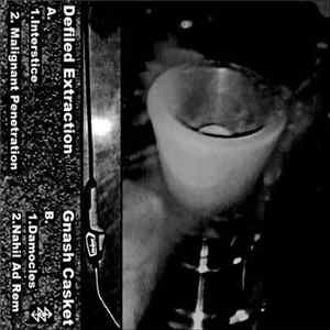 Defiled Extraction - Gnash Casket FLAC