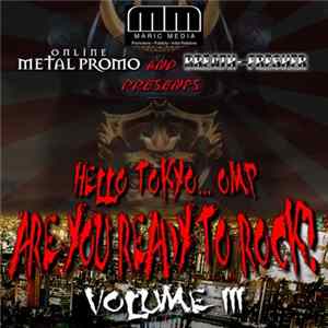 Various - Hello Tokyo...OMP - Are You Ready To Rock ? (Volume III) FLAC