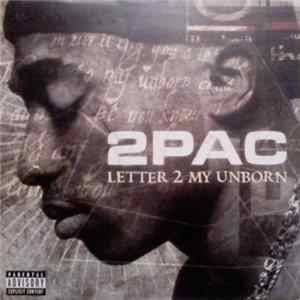 2Pac - Letter 2 My Unborn FLAC