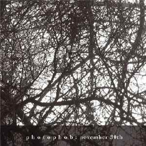 Photophob - November 30th FLAC