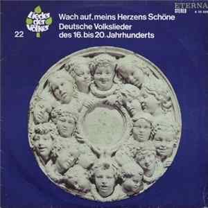 Jugendchor Berlin - Wach Auf, Meins Herzens Schöne - Deutsche Volkslieder Des 16. Bis 20. Jahrhunderts FLAC