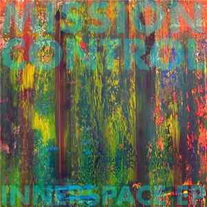 Mission Control - Innerspace EP FLAC
