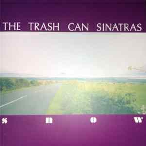 The Trash Can Sinatras - Snow FLAC