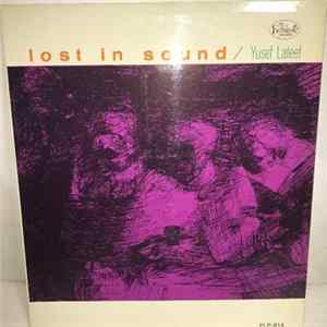 Yusef Lateef - Lost In Sound FLAC