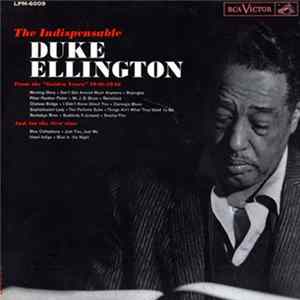 Duke Ellington - The Indispensable Duke Ellington FLAC