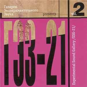 Various - Experimental Sound Gallery /EGS-21/ Presents Vol.2 FLAC