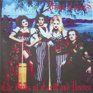 Army Of Lovers - The Gods Of Earth And Heaven FLAC