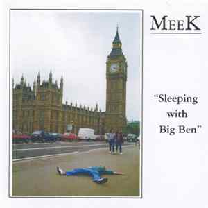 MeeK - "Sleeping With Big Ben" FLAC