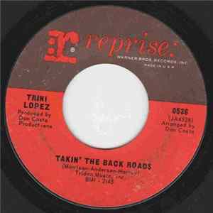 Trini Lopez - Takin' The Back Roads / Your Ever Changin' Mind FLAC
