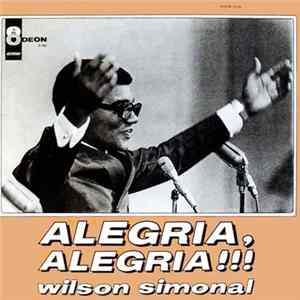 Wilson Simonal - Alegria, Alegria !!! FLAC