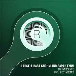 Lauge & Baba Gnohm And Sarah Lynn - My Innocence FLAC