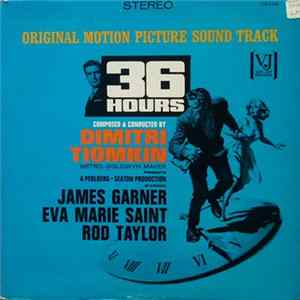 Dimitri Tiomkin - 36 Hours Original Motion Picture Sound Track FLAC