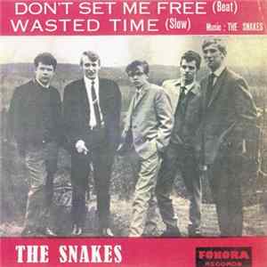 The Snakes - Don't Set Me Free FLAC