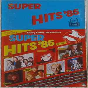 Various - Super Hits '85 FLAC
