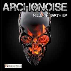 Archonoise - Hell On Earth EP FLAC