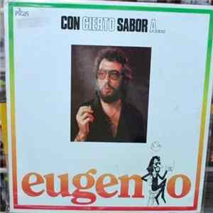 Eugenio - Con Cierto Sabor A... FLAC