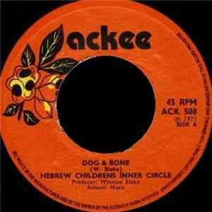 Hebrew Childrens Inner Circle - Dog And Bone FLAC