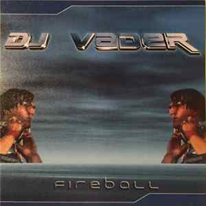 DJ Vader - Fireball FLAC