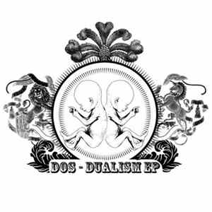 Dos - Dualism E.P. FLAC