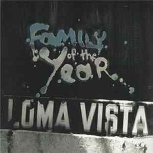 Family Of The Year - Loma Vista FLAC