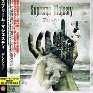 Supreme Majesty - Danger FLAC