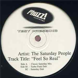 The Saturday People - Feel So Real FLAC